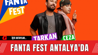 Fanta Fest Antalya'da