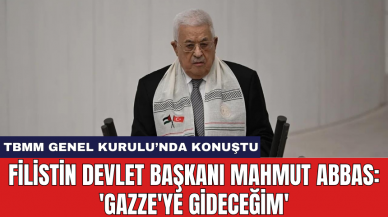 Filistin Devlet Başkanı Mahmut Abbas: 'Gazze'ye gideceğim'