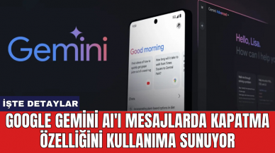 Google Gemini AI'ı mesajlarda kapatma özelliğini kullanıma sunuyor