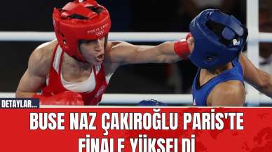 Buse Naz Çakıroğlu Paris'te Finale Yükseldi