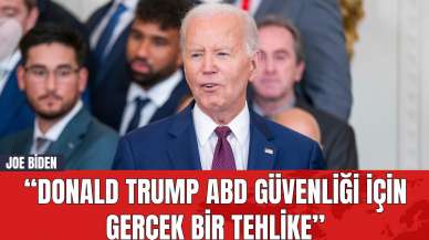 Joe Biden: “Donald Trump ABD Güvenliği İçin Gerçek Bir Tehlike”