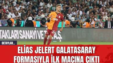 Elias Jelert Galatasaray Formasını Giydi