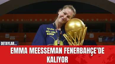 Emma Meesseman Fenerbahçe'de kalıyor