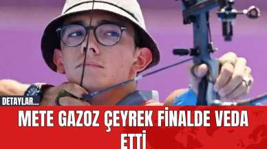 Mete Gazoz Çeyrek Finalde Veda Etti