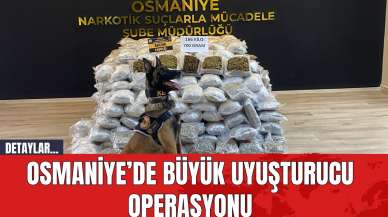 Osmaniye’de büyük uy*şturucu operasyonu