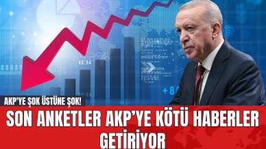 AKP'ye Şok Üstüne Şok! Son Anketler AKP’ye Kötü Haberler Getiriyor