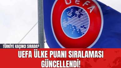 UEFA Ülke Puanı Sıralaması Güncellendi! Türkiye Kaçıncı Sırada?