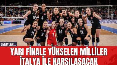 Yarı Finale Yükselen Milliler İtalya ile Karşılaşacak