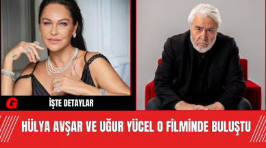 Hülya Avşar ve Uğur Yücel O Filminde Buluştu