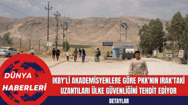 IKBY'li Akademisyenlere Göre PK*'nın Irak'taki Uzantıları Ülke Güvenliğini Tehdit Ediyor