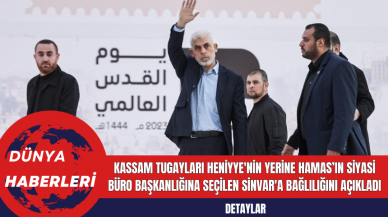 Kassam Tugayları Heniyye'nin yerine Hamas’ın Siyasi Büro Başkanlığına Seçilen Sinvar'a Bağlılığını Açıkladı