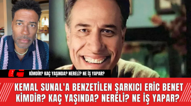 Kemal Sunal'a Benzetilen Şarkıcı Eric Benet Kimdir? Kaç Yaşında? Nereli? Ne İş Yapar?