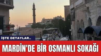 Mardin'de bir Osmanlı sokağı