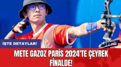 Mete Gazoz Paris 2024'te çeyrek finalde!