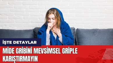 Mide gribini mevsimsel griple karıştırmayın