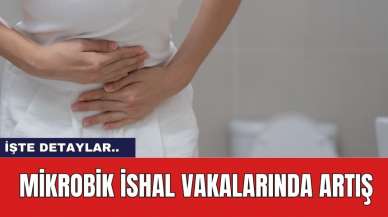 Mikrobik İshal Vakalarında Artış