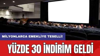 Milyonlarca emekliye teselli! Yüzde 30 indirim geldi