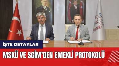 MSKÜ'den ve SGİM'den emekli protokolü