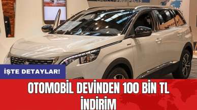 Otomobil devinden 100 bin TL indirim