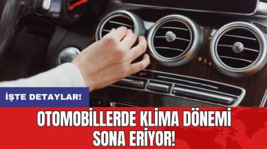 Otomobillerde klima dönemi sona eriyor!