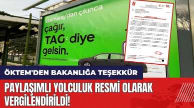 Paylaşımlı yolculuk resmi olarak vergilendirildi! Öktem'den Bakanlığa teşekkür