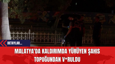 Malatya'da Kaldırımda Yürüyen Şahıs Topuğundan V*ruldu