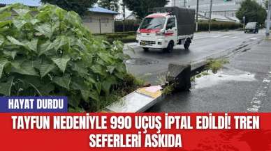 Tayfun nedeniyle 990 uçuş iptal edildi! Tren seferleri askıda