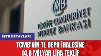 TCMB'nin TL depo ihalesine 14.8 milyar lira teklif