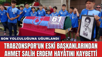 Trabzonspor'un eski başkanlarından Ahmet Salih Erdem hayatını kaybetti