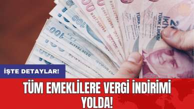 Tüm emeklilere vergi indirimi yolda!