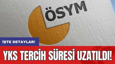 YKS tercih süresi uzatıldı!