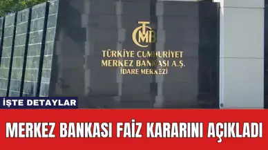 Merkez Bankası faiz kararını açıkladı