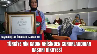 Türkiye'nin Kadın Ahisinden Gururlandıran Başarı Hikayesi