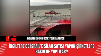 İngiltere'de İsrail'e Silah Satışı Yapan Şirketlere Bakın Ne Yaptılar!