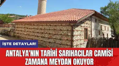 Antalya'nın tarihi Sarıhacılar Camisi zamana meydan okuyor