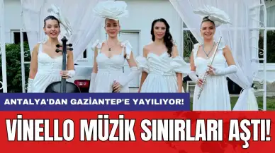 Vinello Müzik Sınırları Aştı: Antalya'dan Gaziantep'e Yayılıyor!