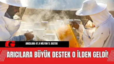 Arıcılara Büyük Destek O İlden Geldi! Arıcılara 47,4 milyon TL Destek