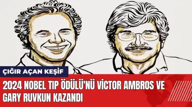 2024 Nobel Tıp Ödülü'nü Victor Ambros ve Gary Ruvkun kazandı