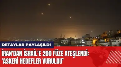 İran'dan İsrail'e 200 füze ateşlendi: Askeri hedefler vuruldu