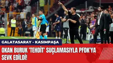 Okan Buruk 'tehdit' suçlamasıyla PFDK'ya sevk edildi!