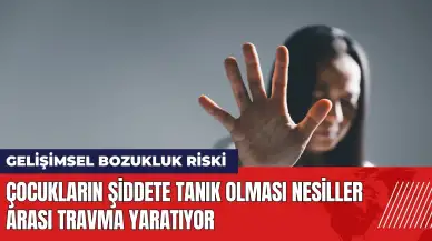 Çocukların şiddete tanık olması nesiller arası travma yaratıyor