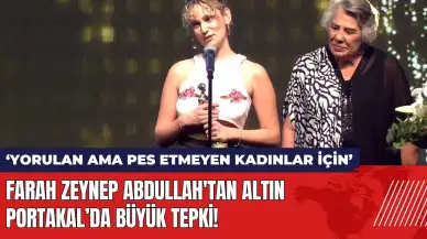 Farah Zeynep Abdullah'tan Altın Portakal’da kadına şiddete tepki