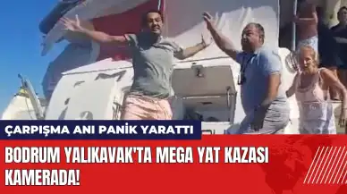 Bodrum Yalıkavak'ta mega yat kazası kamerada! Çarpışma anı panik yarattı