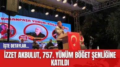 İzzet Akbulut 757. Yünüm Böğet Şenliğine Katıldı