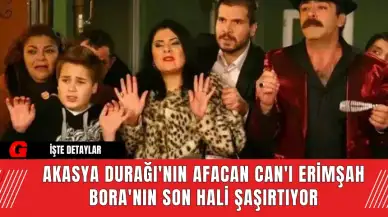 Akasya Durağı'nın Afacan Can'ı Erimşah Bora'nın Son Hali Şaşırtıyor