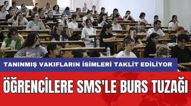 Öğrencilere SMS'le burs tuzağı: Tanınmış vakıfların isimleri taklit ediliyor