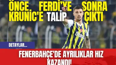 Fenerbahçe'de ayrılıklar hız kazandı! Rade Krunic'e talip çıktı