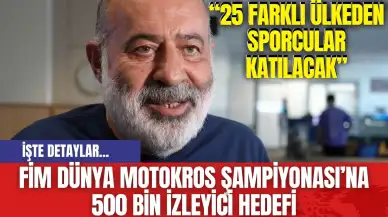 FİM Dünya Motokros Şampiyonası’na 500 Bin İzleyici Hedefi