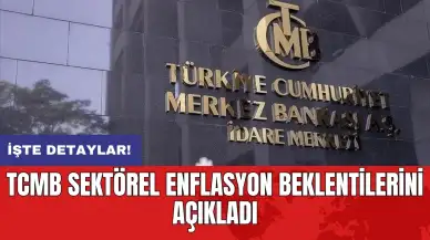 TCMB sektörel enflasyon beklentilerini açıkladı