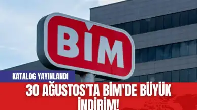 30 Ağustos'ta BİM'de Büyük İndirim!  Katalog Yayınlandı